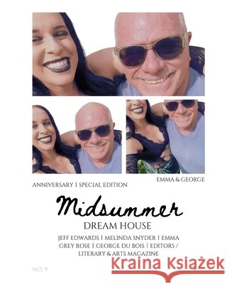 #9: Midsummer Dream House Magazine Du Bois, George, Snyder, Melinda, Edwards, Jeff 9798999399175