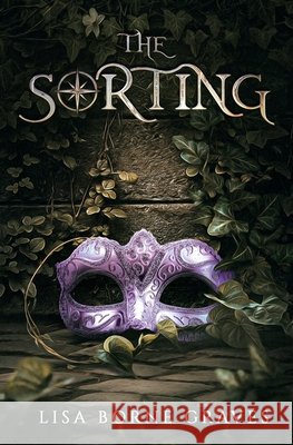 The Sorting Borne Graves, Lisa 9798999604767 Green Ferns Publishing House