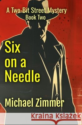 Six on a Needle Zimmer, Michael 9798999662347 Level 7 Books