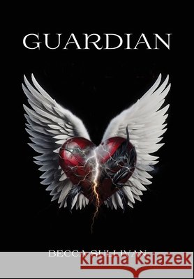 Guardian Sullivan, Becca 9798999777928