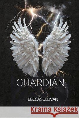 Guardian Sullivan, Becca 9798999777966