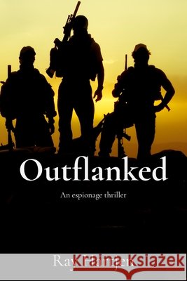 Outflanked Hartjen, Ray 9798999783103 Two Red Chairs Publishing