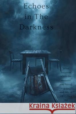 Echoes in The Darkness Grayson Sharp 9798999939630 Darkbound Publishing
