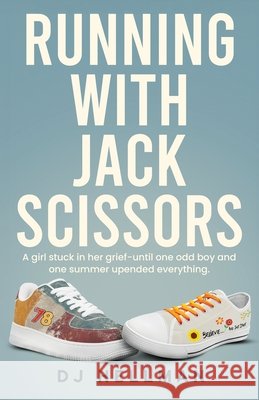 Running with Jack Scissors Hellman, Dj 9798999988300 Storypop Press