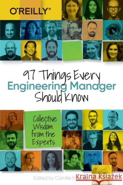 97 Things Every Engineering Manager Should Know: Collective Wisdom from the Experts Camille Fournier 9781492050902 O'Reilly Media - książka