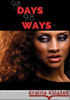 98 Days, 98 Ways Elena Flores 9781532307812 Elena Flores - książka