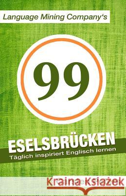 99 Eselsbrücken: Täglich inspiriert Englisch lernen Peters, Carsten 9781505206487 Createspace - książka