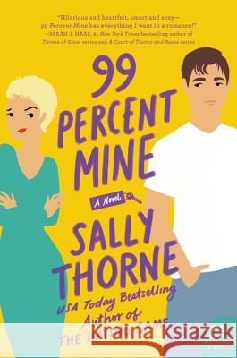 99 Percent Mine Thorne, Sally 9780062439611 William Morrow & Company - książka