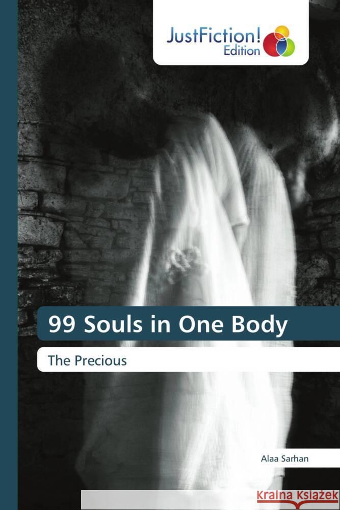 99 Souls in One Body Sarhan, Alaa 9786208836702 JustFiction Edition - książka
