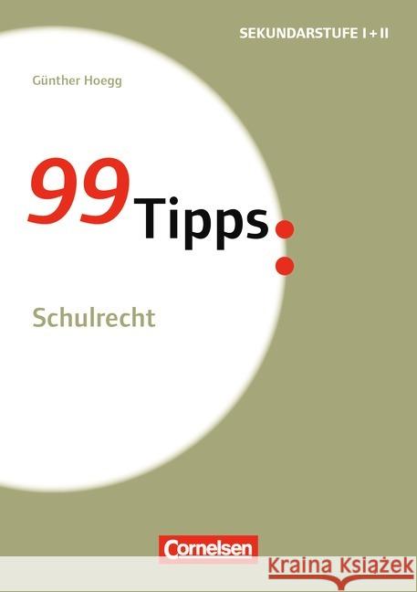 99 Tipps: Schulrecht Hoegg, Günther 9783589158140 Cornelsen Verlag Scriptor - książka