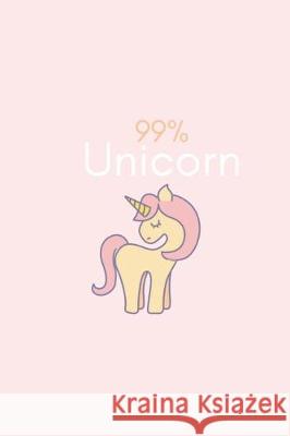99% Unicorn Limon Journals 9781721281114 Createspace Independent Publishing Platform - książka