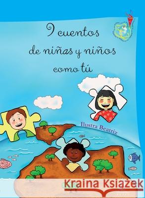 9 cuentos de niñas y niños como tú: Cuentos del mundo real desde la visión de los niños Aa, VV 9788417193058 Liberum Vox Books - książka