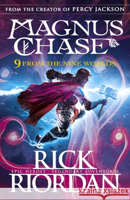 9 From the Nine Worlds: Magnus Chase and the Gods of Asgard Riordan Rick 9780241359433 Penguin Random House Children's UK - książka