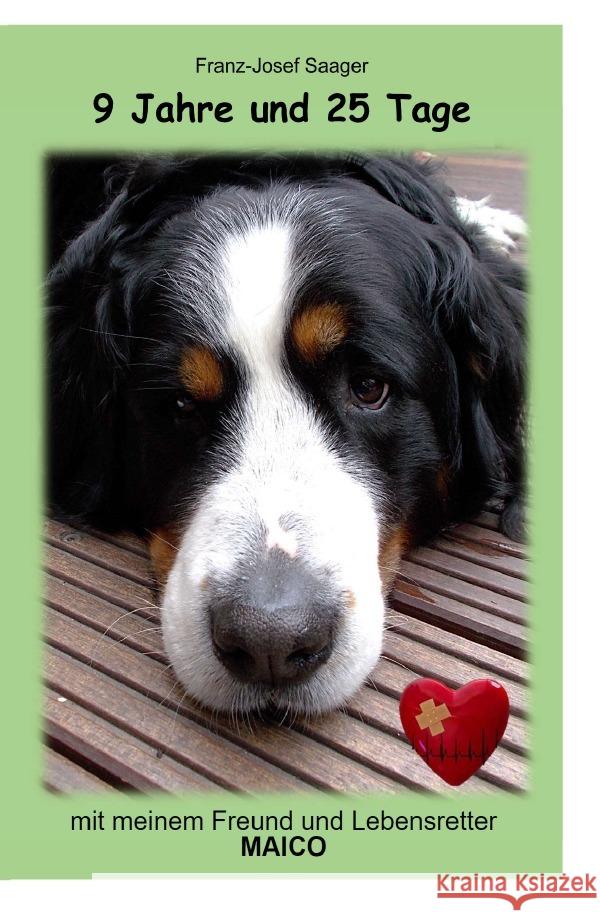 9 Jahre und 25 Tage Saager, Franz-Josef 9783753173177 epubli - książka