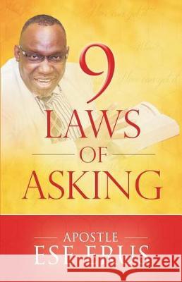 9 Laws of Asking Ese Erus 9781974316991 Createspace Independent Publishing Platform - książka