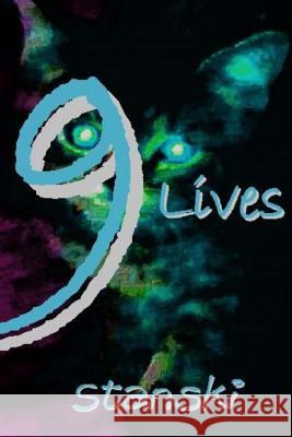 9 Lives Stanski 9781508647287 Createspace - książka