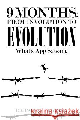 9 Months: From Involution to Evolution: What's App Satsang Dr Pallavi Kwatra 9781945621512 Notion Press, Inc. - książka