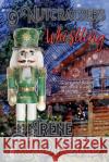 9 Nutcrackers Whistling Irene Radford 9798231586264 Irene Radford