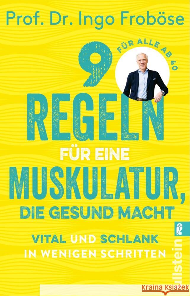 9 Regeln für eine Muskulatur, die gesund macht Froböse, Ingo 9783548069470 Ullstein TB - książka