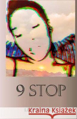 9 Stop Leah Johnson 9781975746766 Createspace Independent Publishing Platform - książka