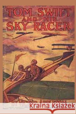 9 Tom Swift and his Air Racer Appleton, Victor 9781522756118 Createspace Independent Publishing Platform - książka