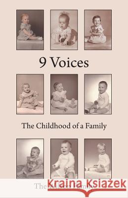 9 Voices: The Childhood of a Family The Wilson Family 9781491720967 iUniverse.com - książka