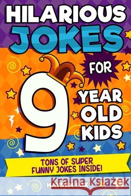 9 Year Old Jokes Foxx, Funny 9781989968000 Hayden Fox - książka