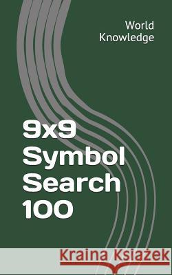 9x9 Symbol Search 100 World Knowledge 9781521348895 Independently Published - książka