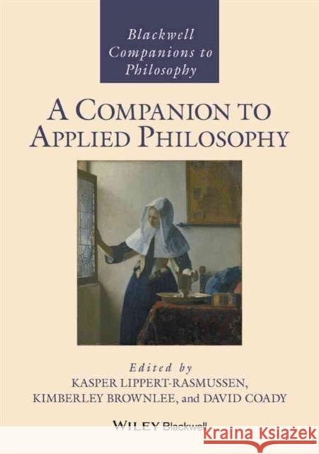 A Companion to Applied Philosophy
