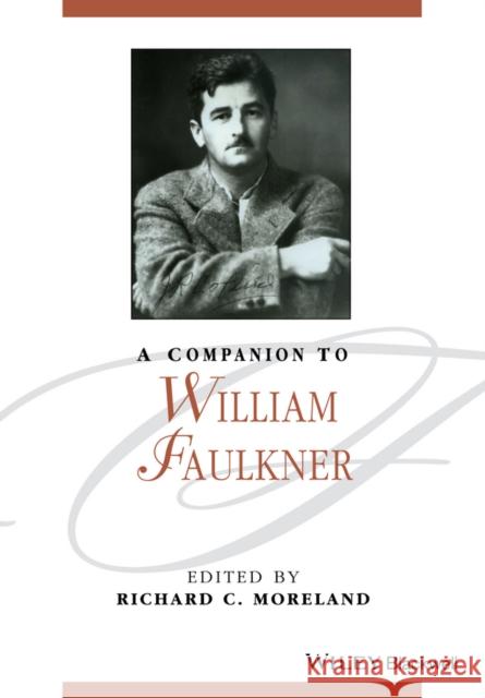 A Companion to William Faulkner
