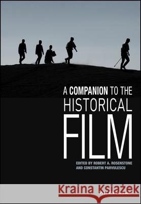 A Companion to the Historical Film