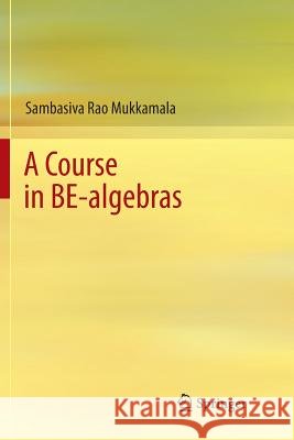 A Course in BE-algebras