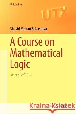 A Course on Mathematical Logic
