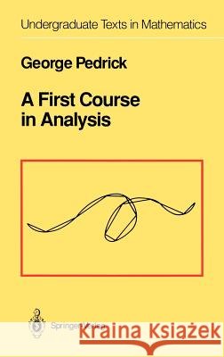 A First Course in Analysis