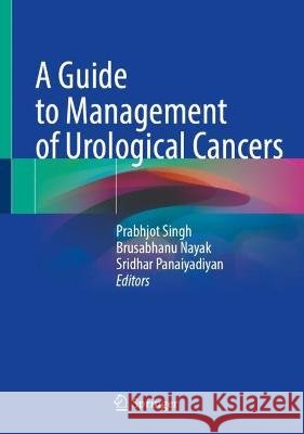 A Guide to Management of Urological Cancers