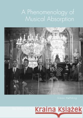 A Phenomenology of Musical Absorption