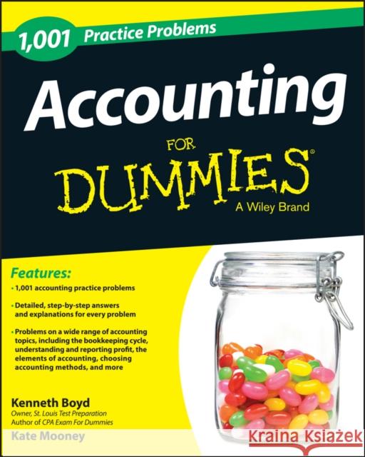 Accounting: 1,001 Practice Problems For Dummies