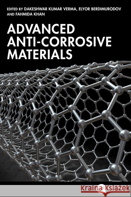 Advanced Anti-Corrosive Materials