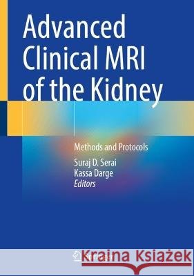 Advanced Clinical MRI of the Kidney