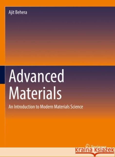 Advanced Materials: An Introduction to Modern Materials Science