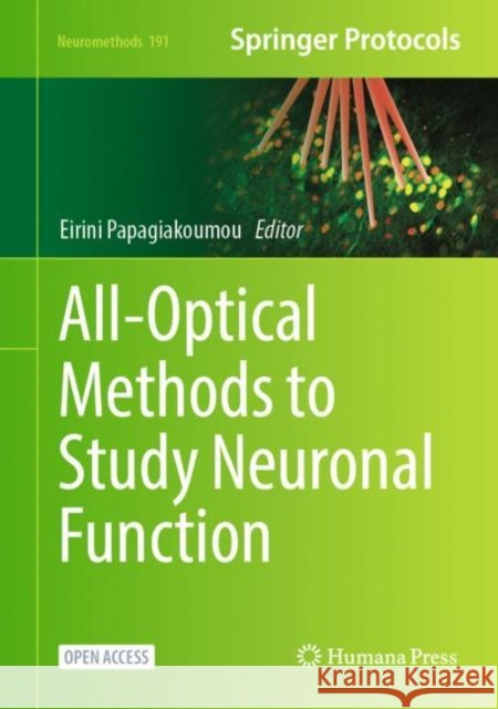 All-Optical Methods to Study Neuronal Function