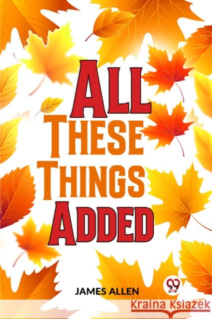 All These Things Added