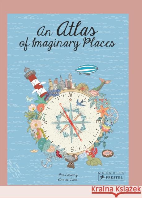 An Atlas of Imaginary Places
