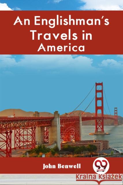 An Englishman's Travels in America
