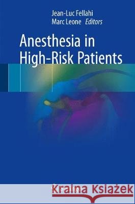 Anesthesia in High-Risk Patients