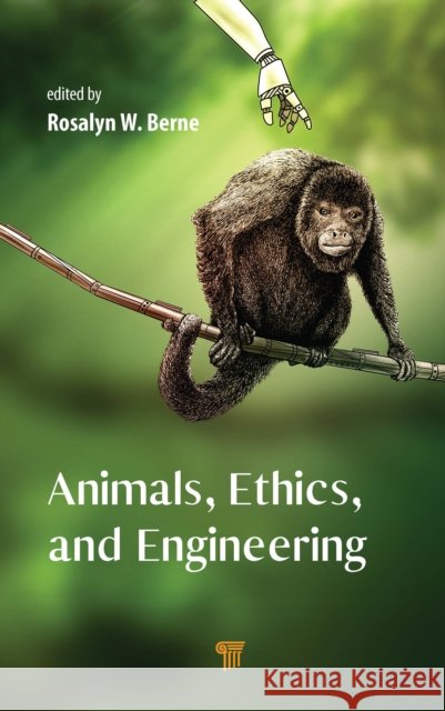 Animals, Ethics, and Engineering: Intersections and Implications