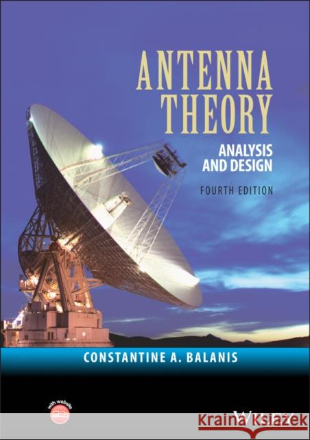 Antenna Theory: Analysis and Design