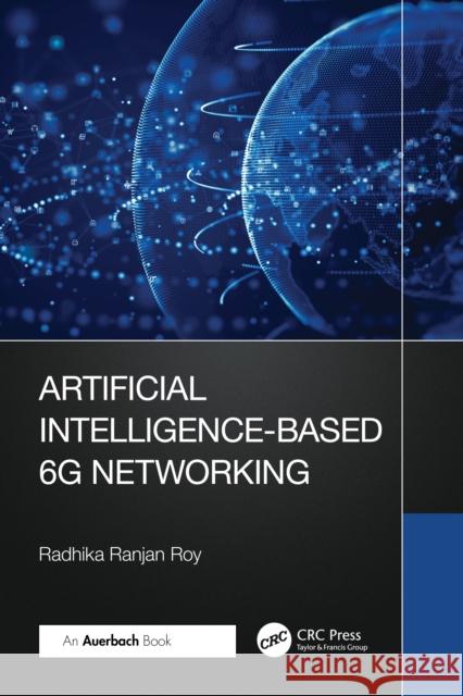 Artificial Intelligence-Based 6G Networking