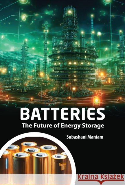 Batteries: The Future of Energy Storage