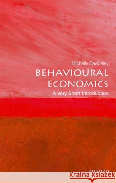 Behavioural Economics: A Very Short Introduction